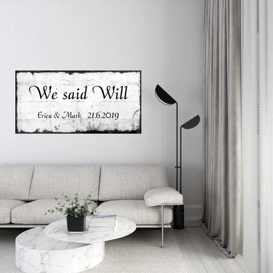 We said Will Canvas Wall Art