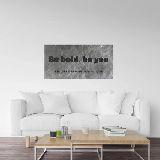 Be bold, be you Canvas Wall Art